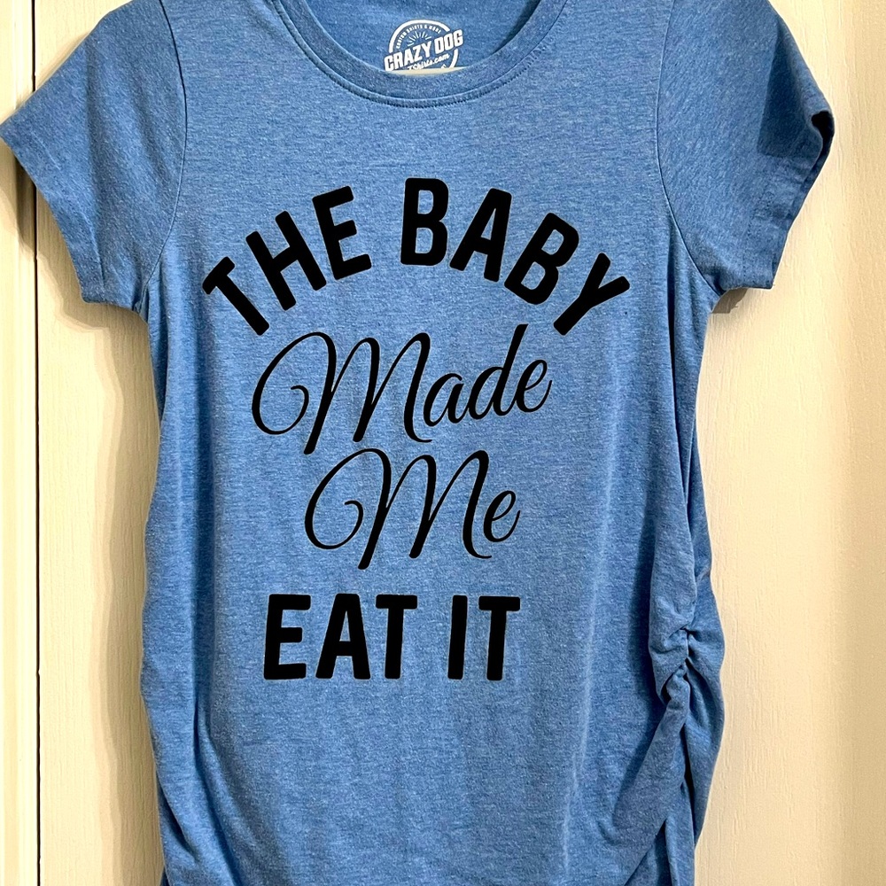 ‘The Baby Made Me Eat It’